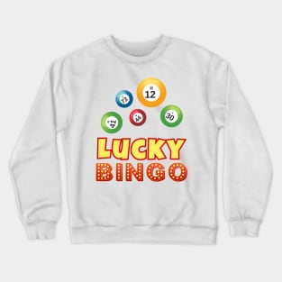 Lucky bingo Crewneck Sweatshirt